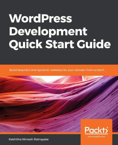The Ultimate Guide to Building Your WordPress Site from Scratch