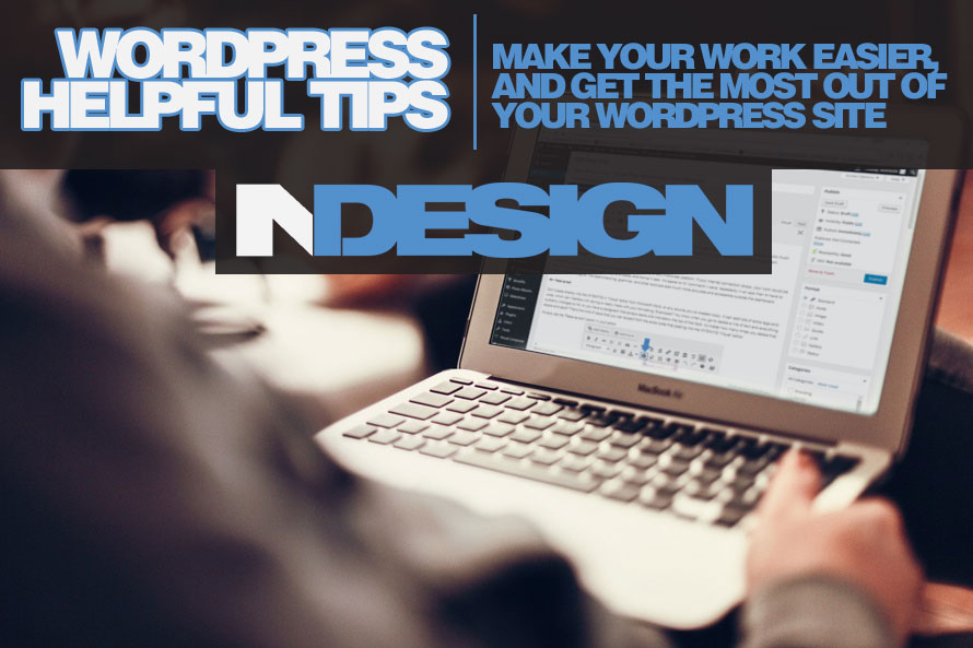 WordPress Tips To Get The Most From Your Website NDESIGN