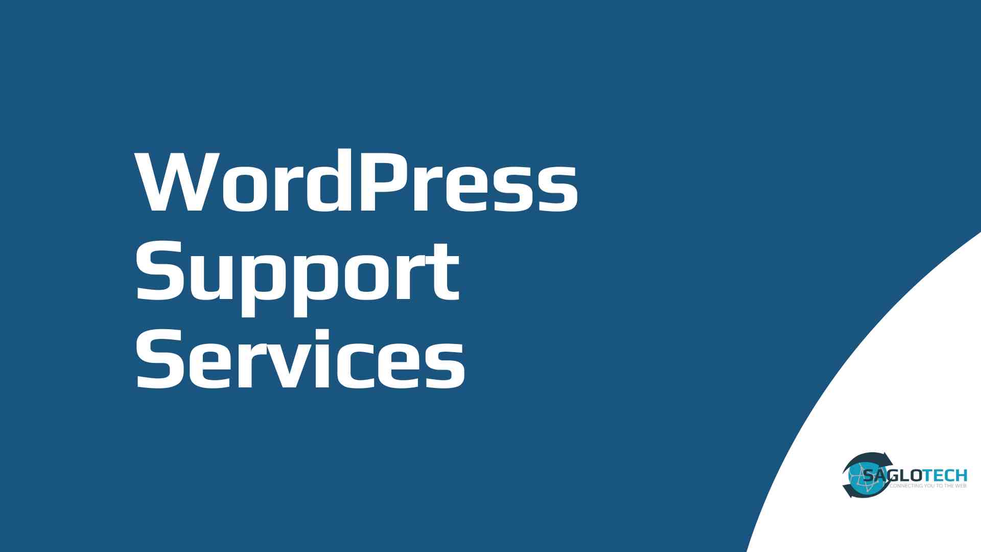Introducing Our New WordPress Support Services Saglotech Web Design