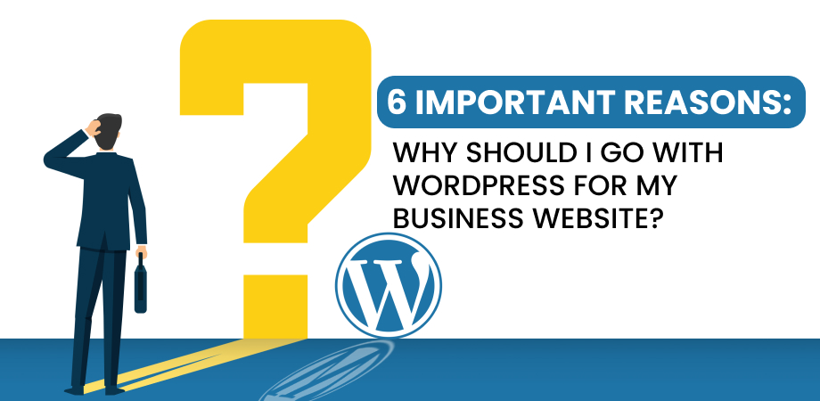 Why WordPress Website Development Is the Key to Your Business’s Success