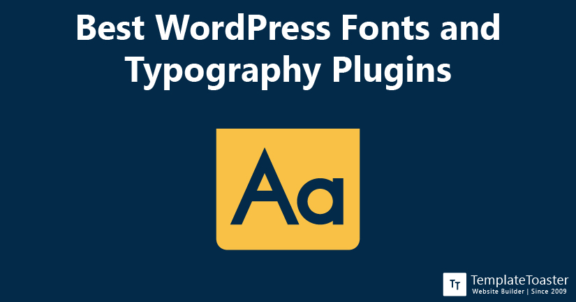 7 Best WordPress Fonts and Typography Plugins 2020 TemplateToaster Blog