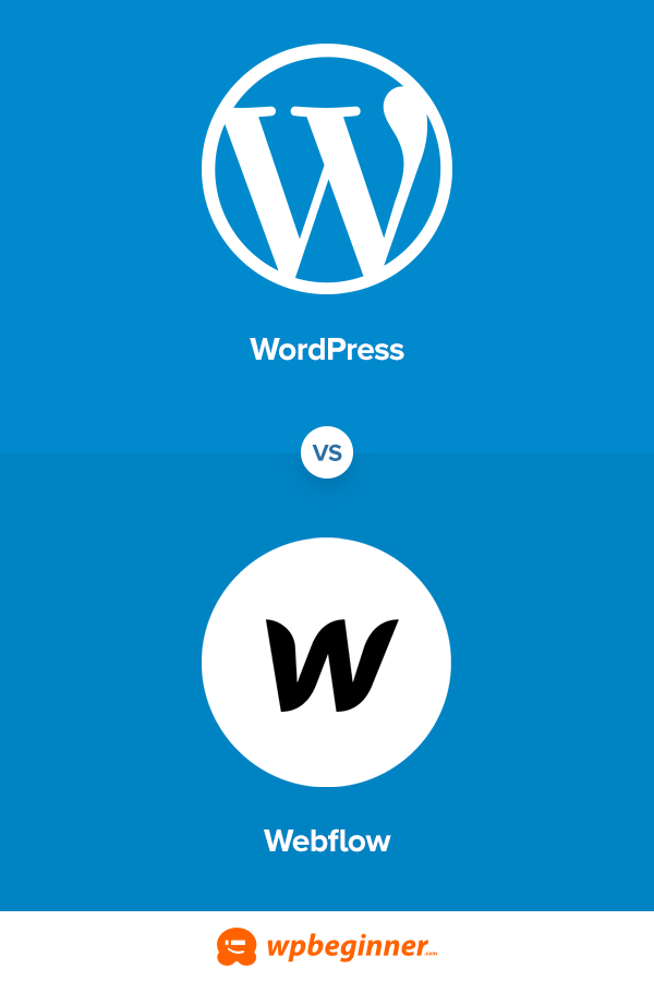 Webflow vs WordPress: Which One Is Better for Web Design?