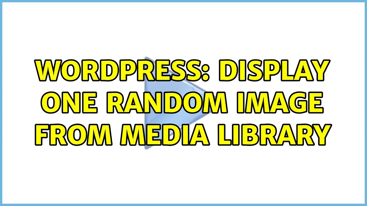 How to Display a Random Image on Your WordPress Site