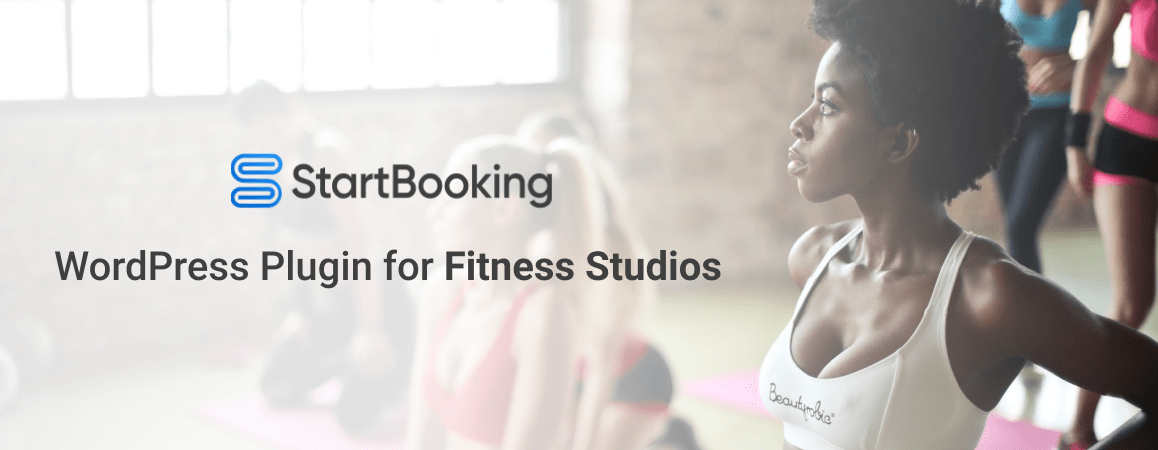 Best WordPress Booking Plugin for Fitness Studios Start Booking