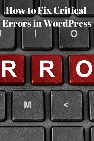 Solving the Critical Error on Your WordPress Website