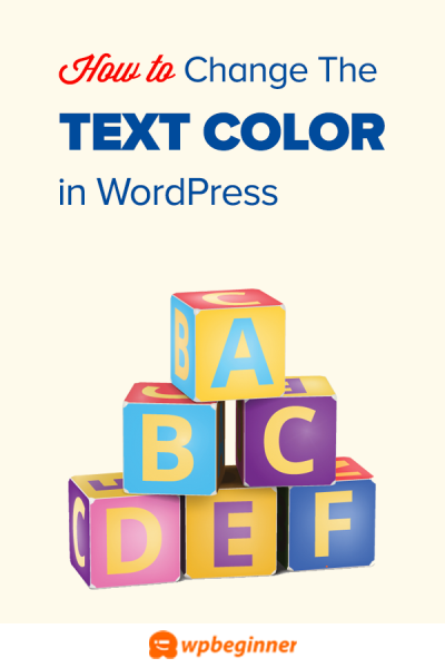 How to Change Text Color in WordPress: Easy Customization Tips
