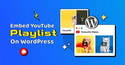 How to Add a YouTube Playlist to WordPress Without Using the API