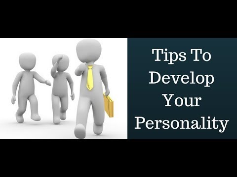 How to Develop a Good Personality  how to be more likeable  self 
