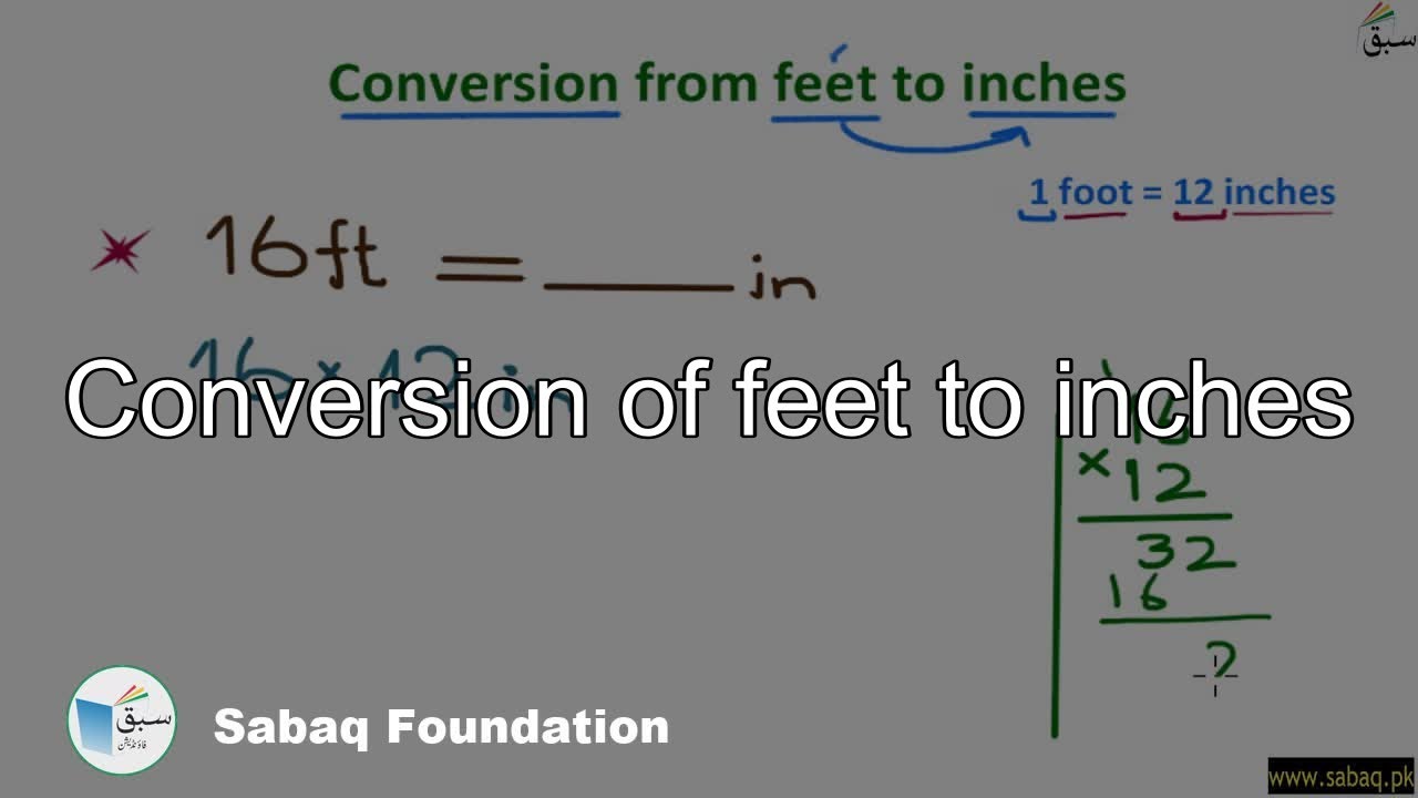 Conversion of feet to inches Math Lecture  Sabaqpk  YouTube