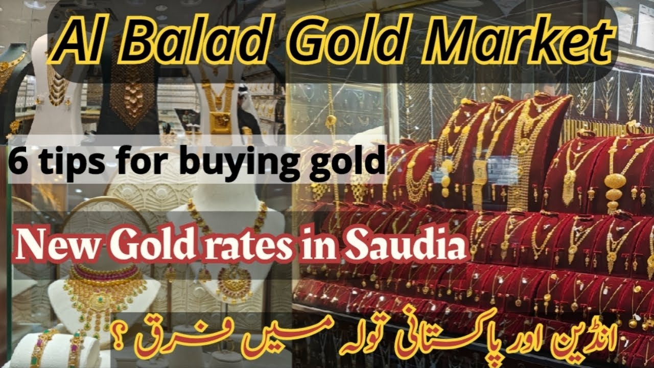 MustKnow Tips for Gold Shopping in Saudi ArabiaNew gold ratesbest 