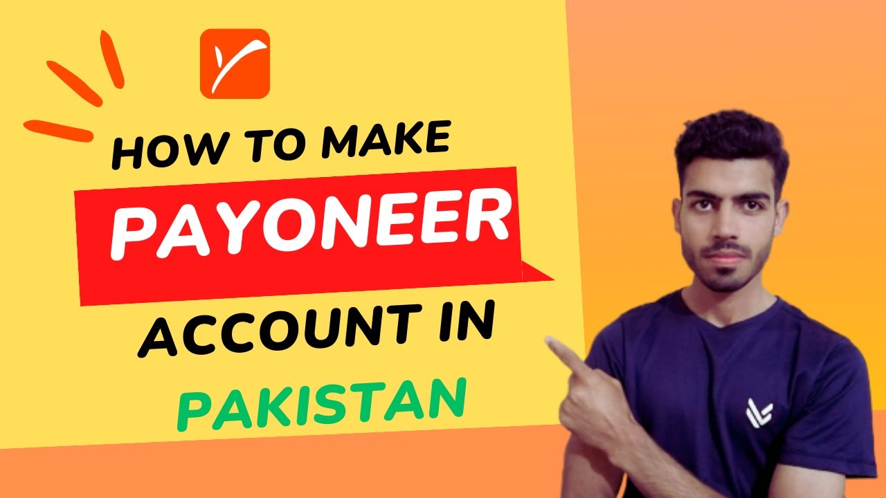 How to Create Payoneer Account in Pakistan in Urdu