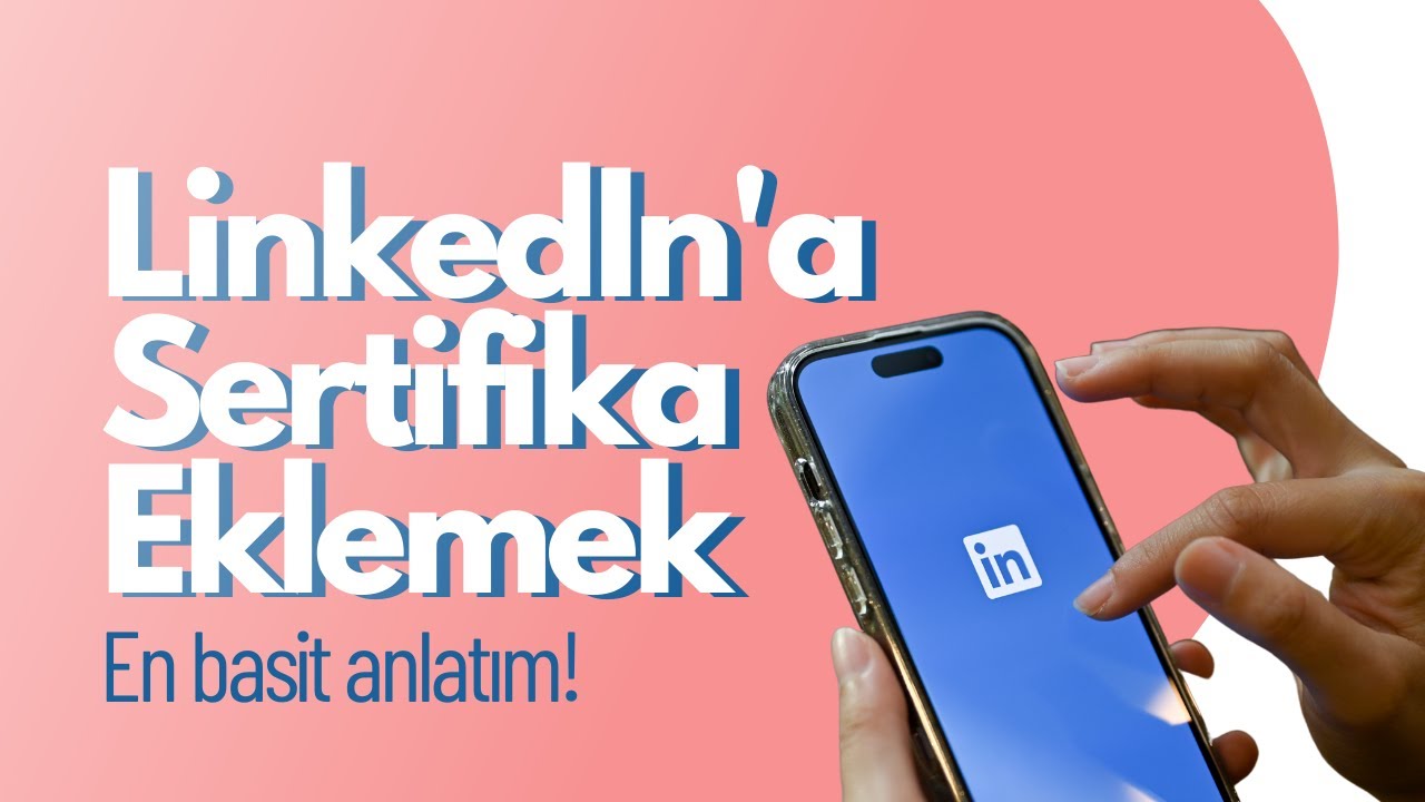 LinkedIn Hesabna Sertifika Nasl Eklenir En Basit Anlatm  YouTube