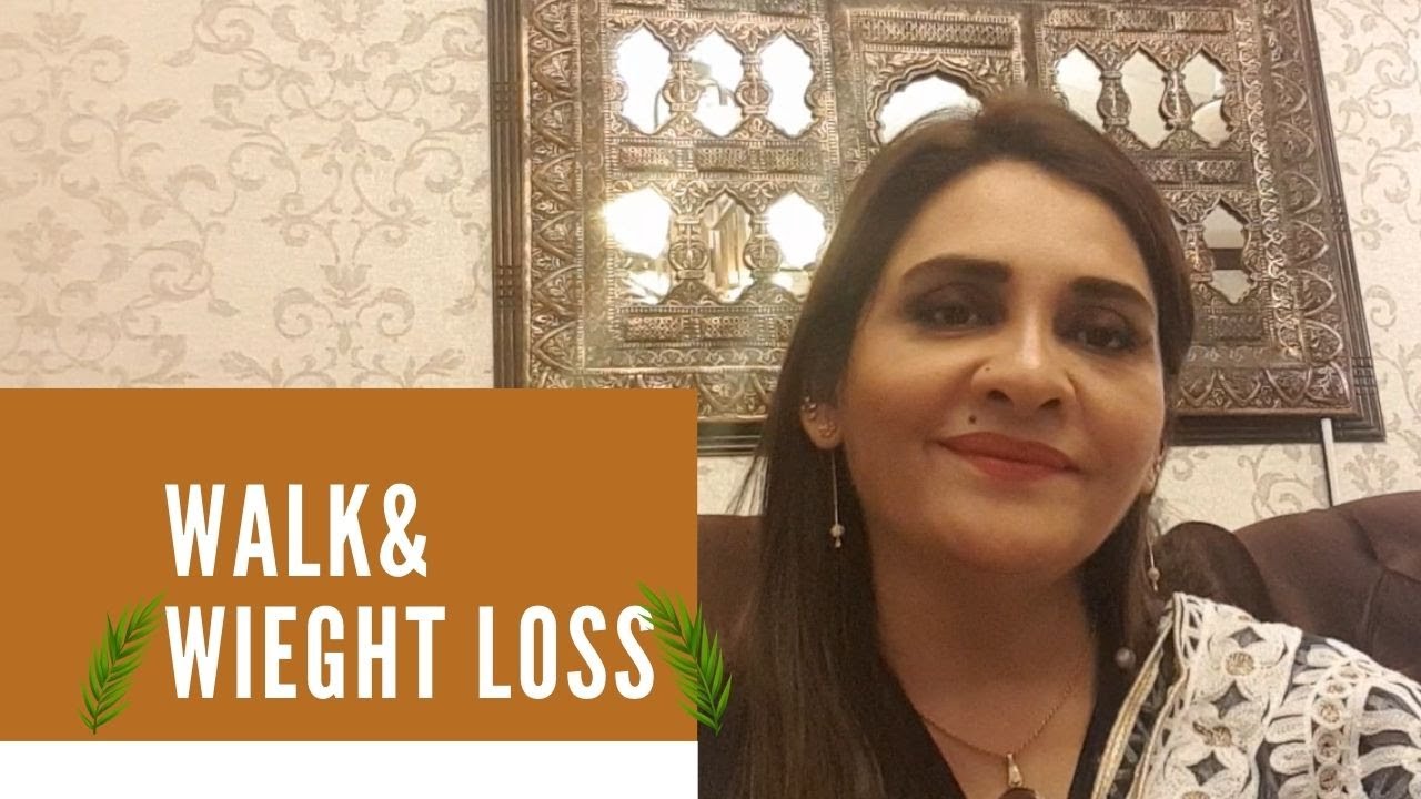 Easiest Way to Weight Loss  Walk  Weight Loss  Dr Ayesha Abbas   