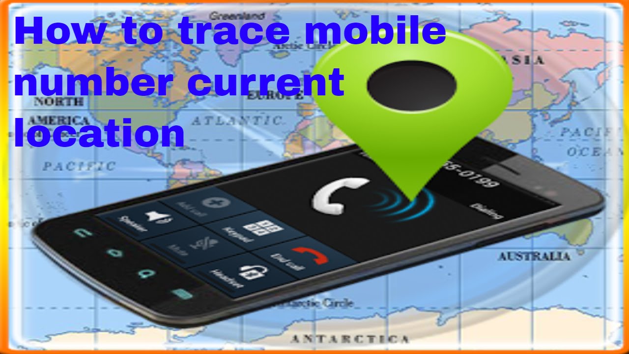 How to trace mobile number current location online 2017  YouTube