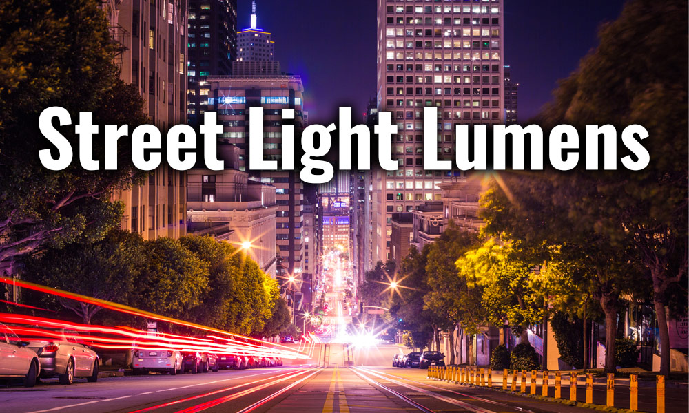 How Many Lumens is a Street Light in Urdu