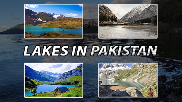 Lakes in Pakistan  At a Quick Glance  FFK Blog