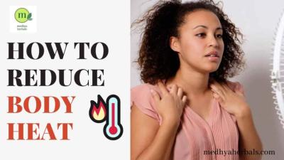 How to Reduce Body Heat Immediately in Urdu