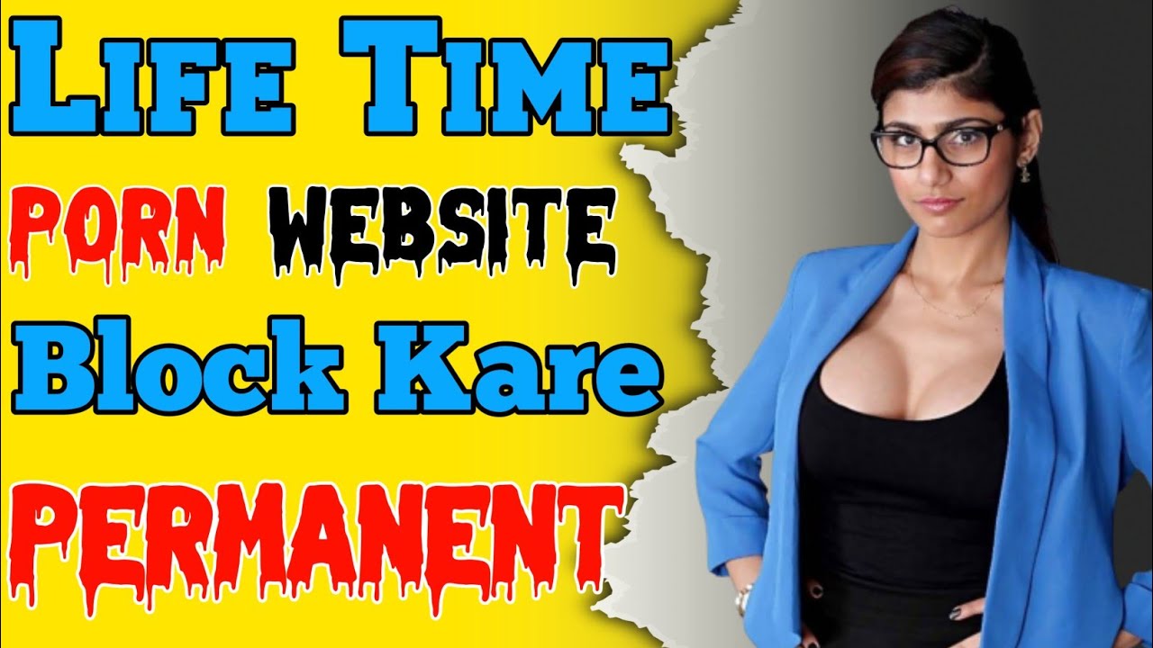 Porn Website ko block kaise kare  How to block porn Website sexy 
