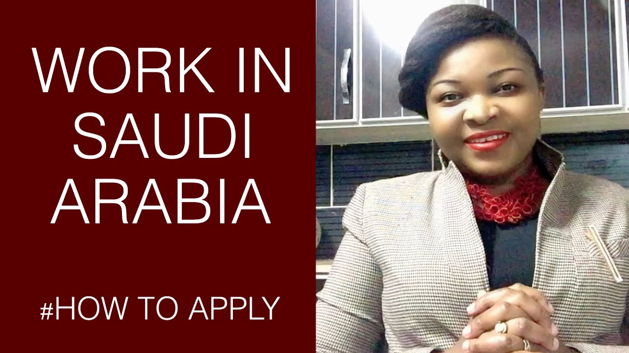 HOW TO GET A JOB IN SAUDI ARABIAChifraneJournal  YouTube