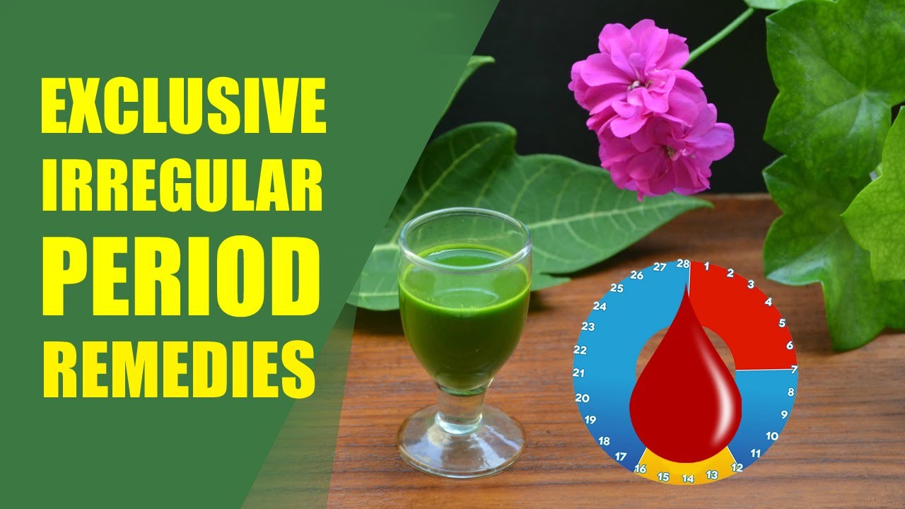 Irregular Periods Treatment  Irregular Period Home Remedies and 