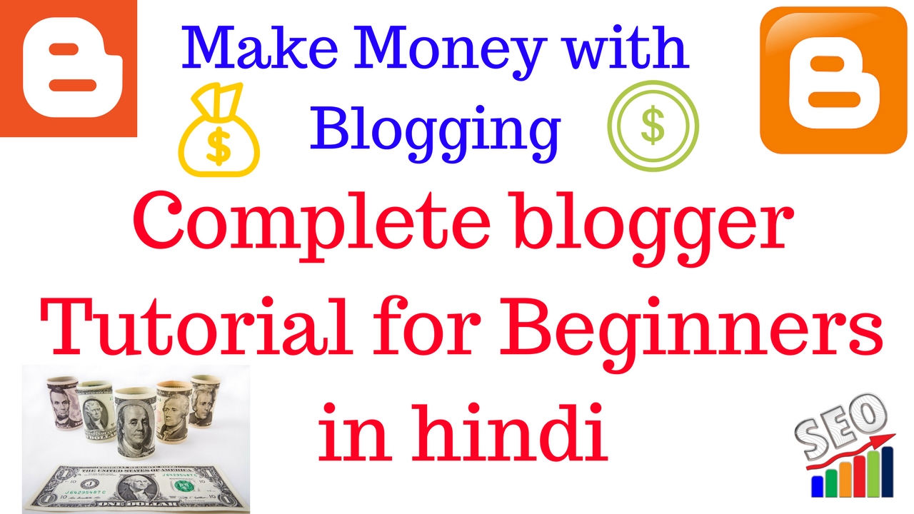 Complete Blogger Tutorial for Beginners in Hindi  free website blog 