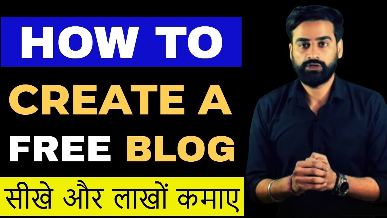 How To Create A Free Blog Complete Guide Tutorial For Beginners 