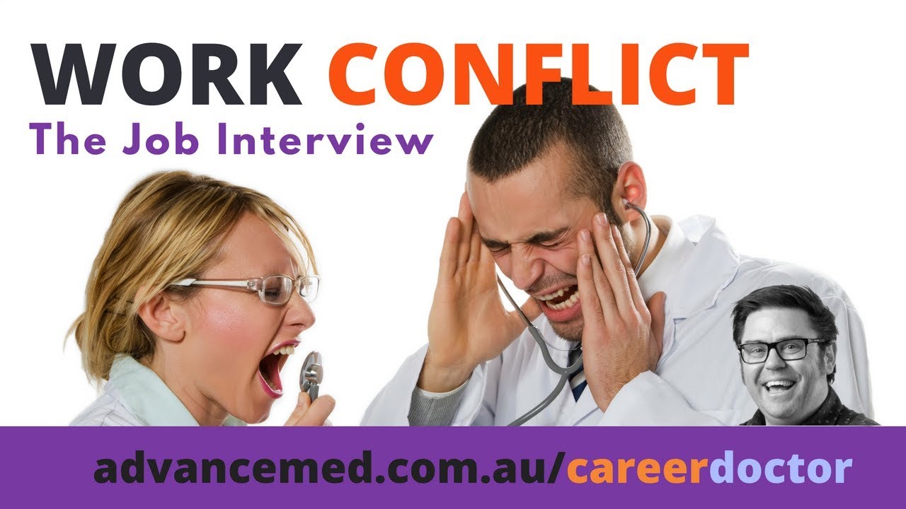 How to answer the Work Conflict Example Question Job Interview Tips 