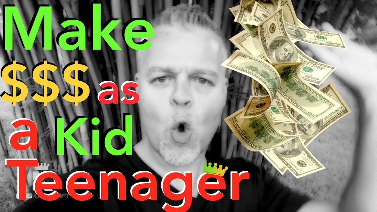 How to Make Money as A Kid or Teenager  8 FAST EASY WAYS TO MAKE MONEY 