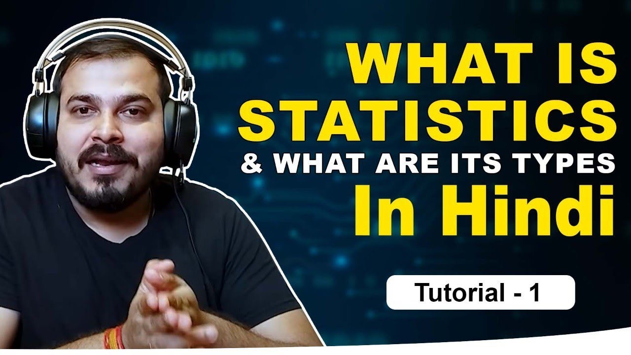 Tutorial 1 What Is Statistics And What Are Its Types In Hindi  YouTube