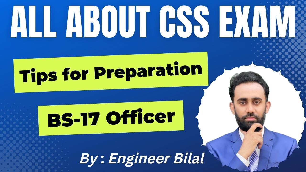 What is CSS Exam in Pakistan ll CSS Subjects List ll CSS Preparation at 