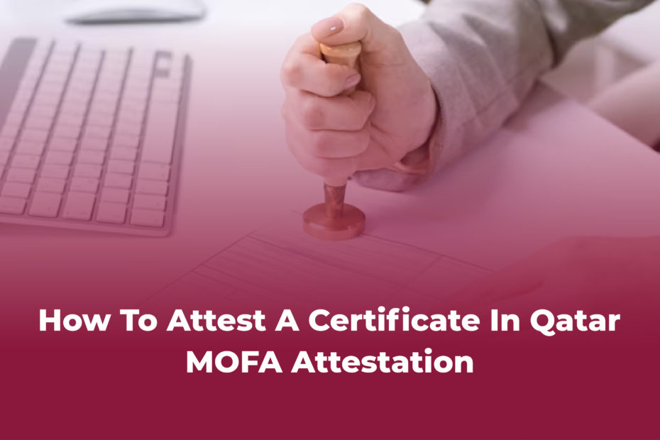 How to Attest Documents from MOFA in Urdu