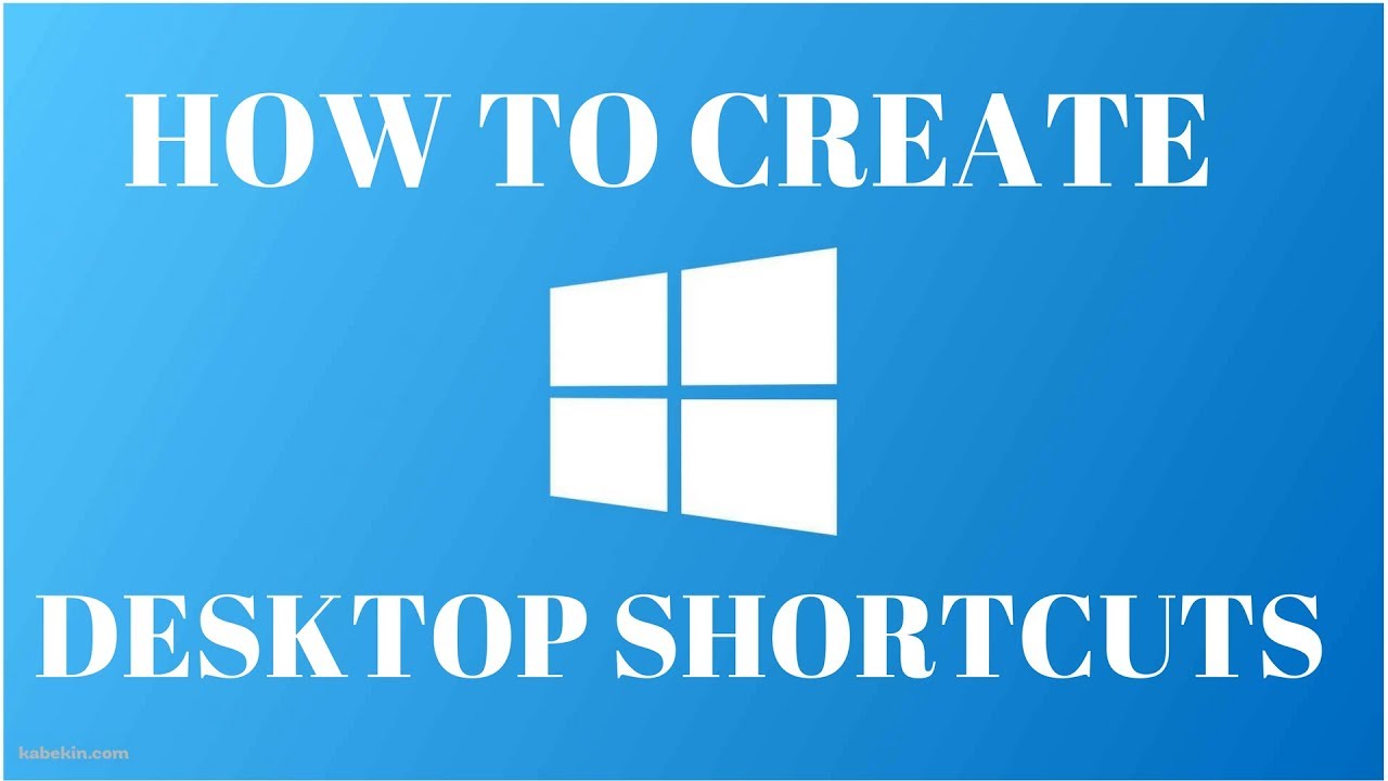 How to Create Desktop Shortcut Icons on Windows 10  YouTube