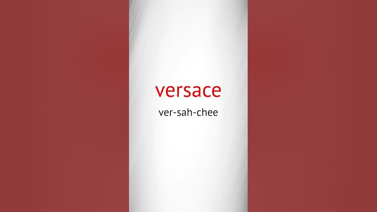 How to Pronounce Versace in Urdu