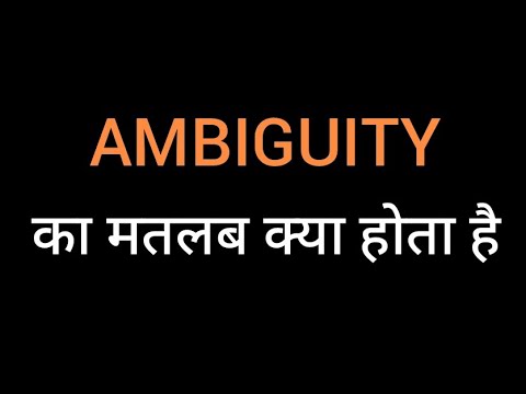 Ambiguity meaning in hindi daily word meaning ambiguity ka matlab kya