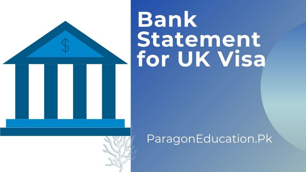 Bank Statement For UK VisaRequirements Paragon