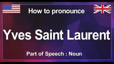 How to Pronounce Yves Saint Laurent in Urdu