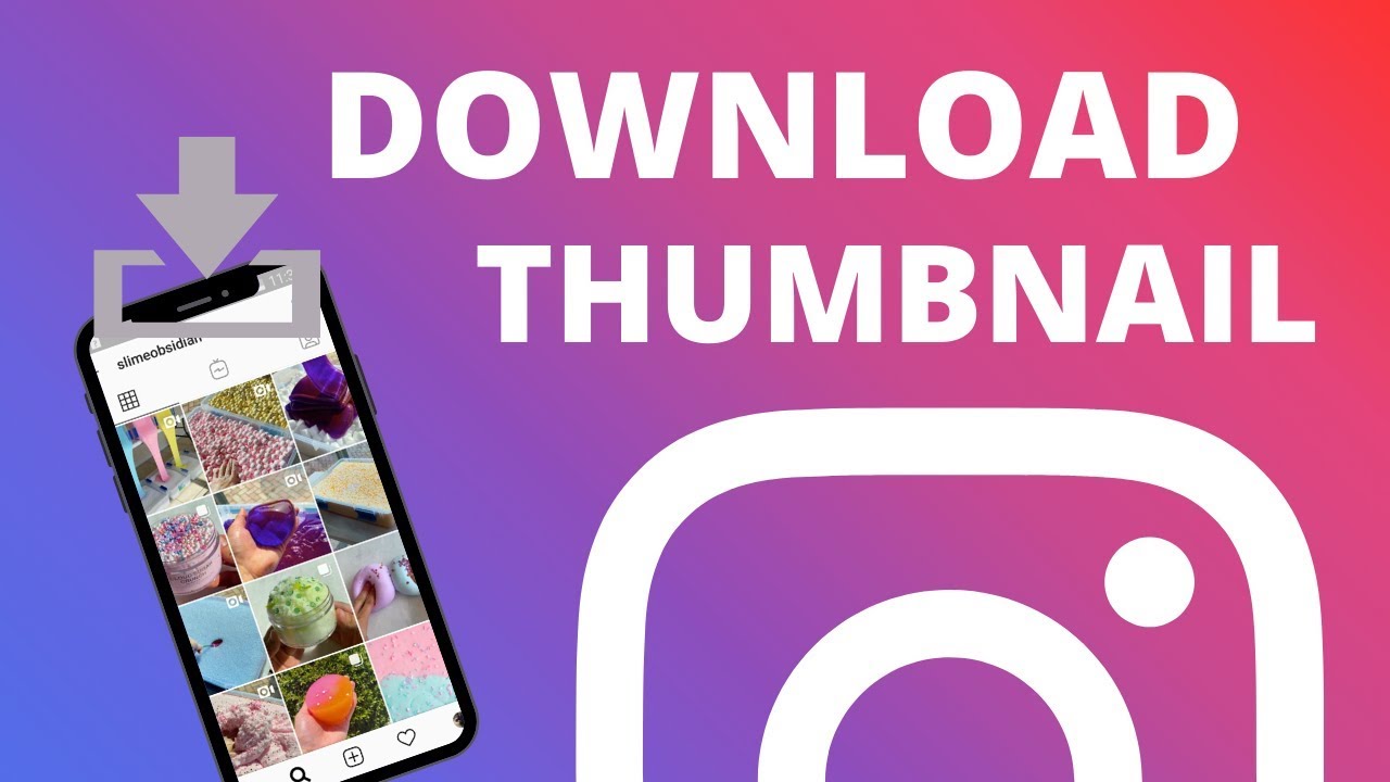 HOW TO DOWNLOAD INSTAGRAM THUMBNAIL FROM ANY VIDEO YouTube