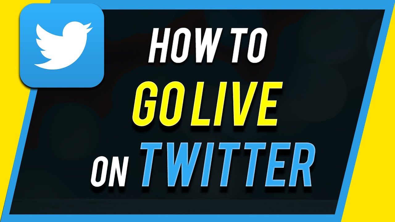 How to Go Live on Twitter Twitter Live Stream YouTube